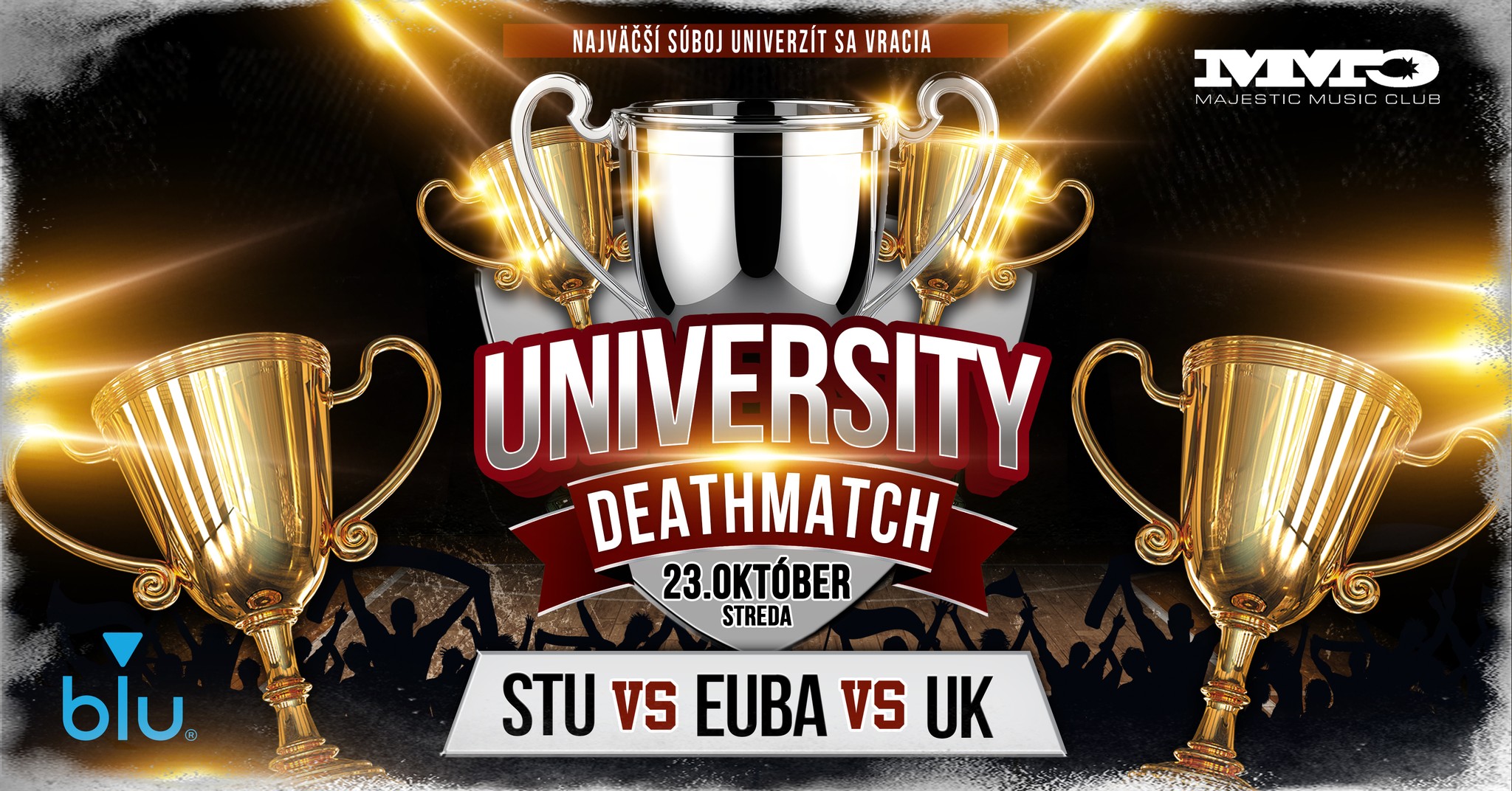 UNIVERSITY DEATHMATCH | 23. Október | MMC Bratislava