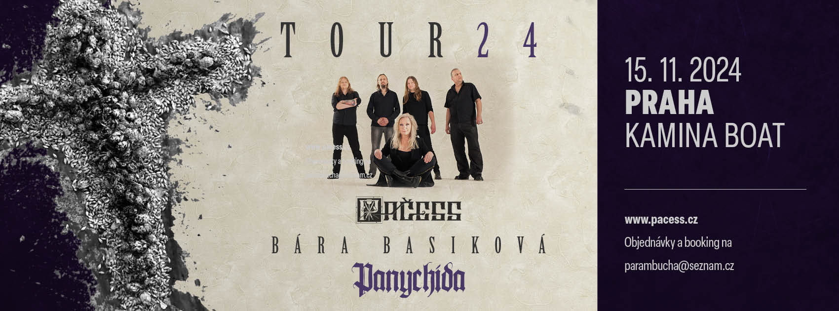 15.11. PRAHA - Pačess & Bára Basiková, Panychida
