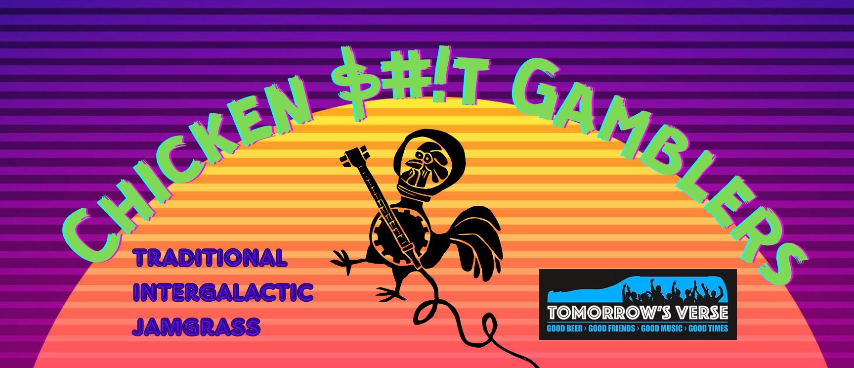 Chicken $#!t Gamblers - Live at Tomorrow's Verse Taproom ($10)