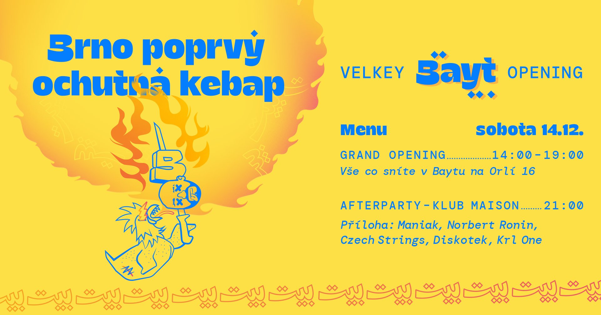 Velkey Bayt opening - Brno poprvý ochutná kebap