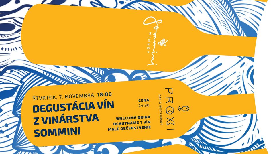 DEGUSTÁCIA VÍN Z VINÁRSTVA SOMMINI