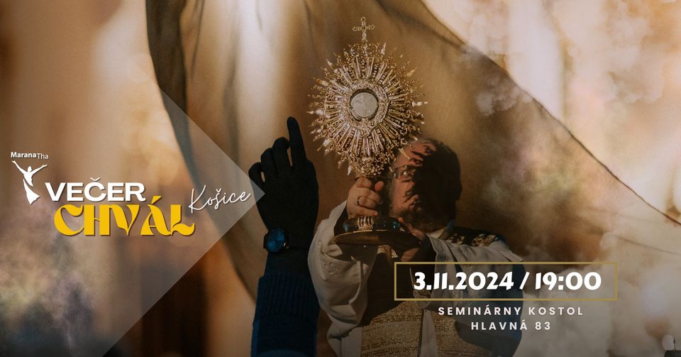 Večer Chvál Košice