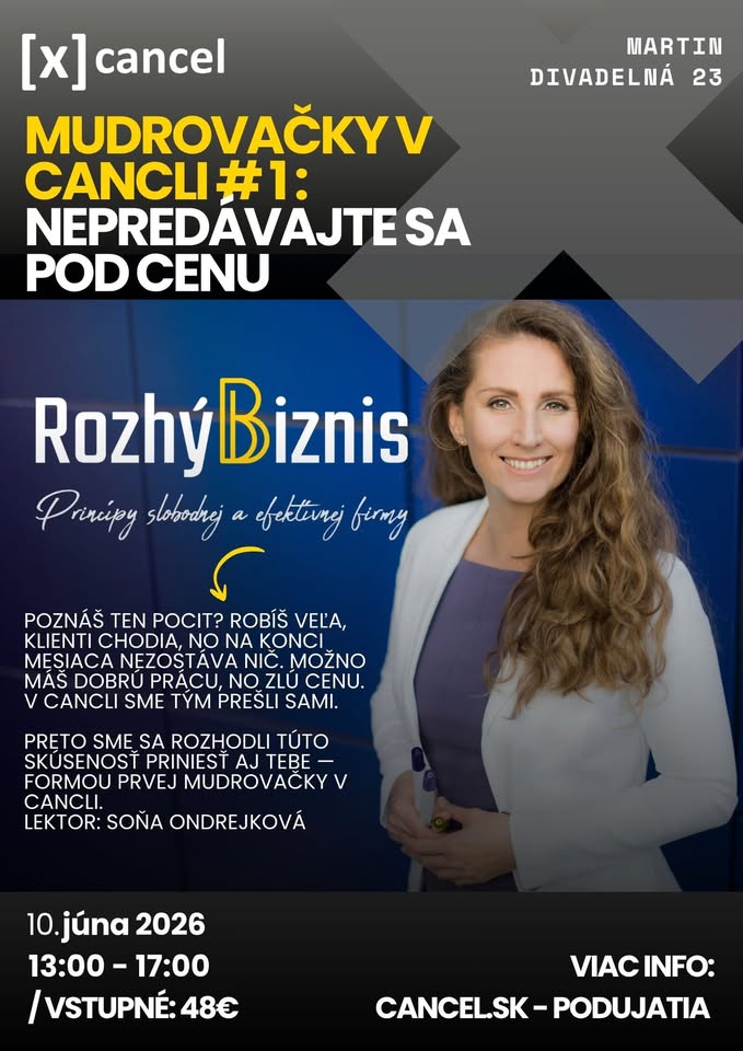 Mudrovačky v cancli #1 - nepredávajte sa pod cenu