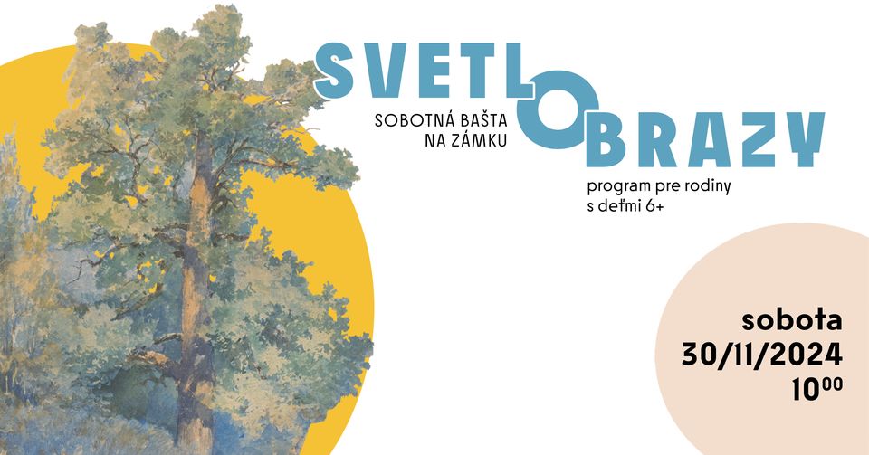 Sobotná bašta na zámku: Svetlobrazy