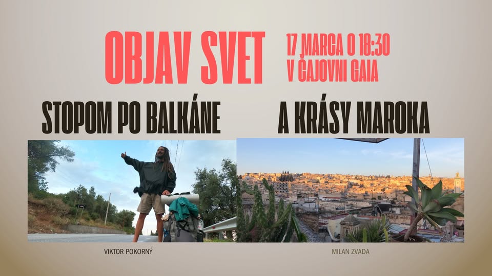 Objav SVET - Stopom po Balkáne a MAROKO - krajina protirečení, no len zdanlivo.