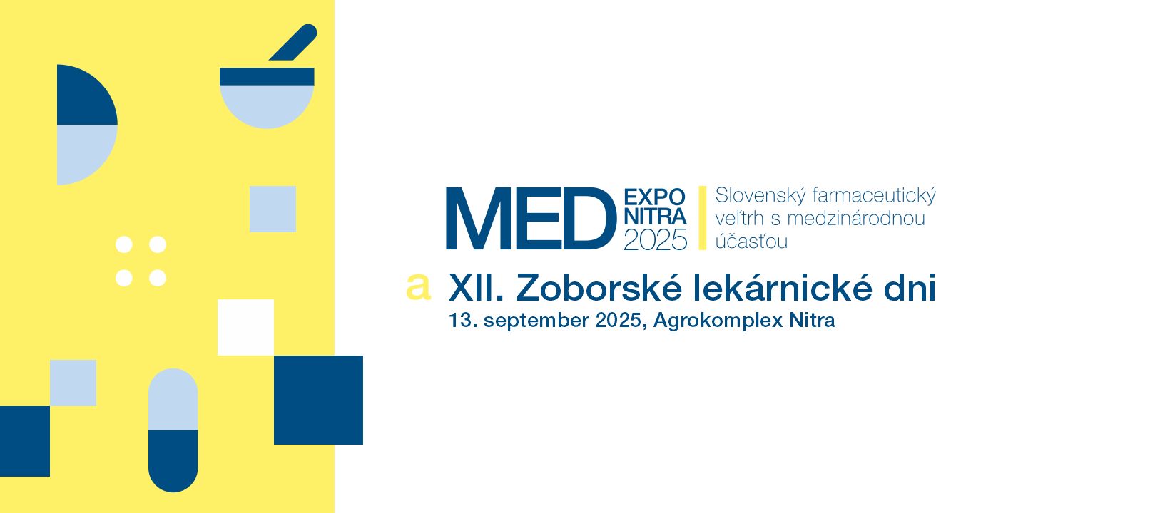 MED-EXPO a XII. Zoborské lekárnické dni