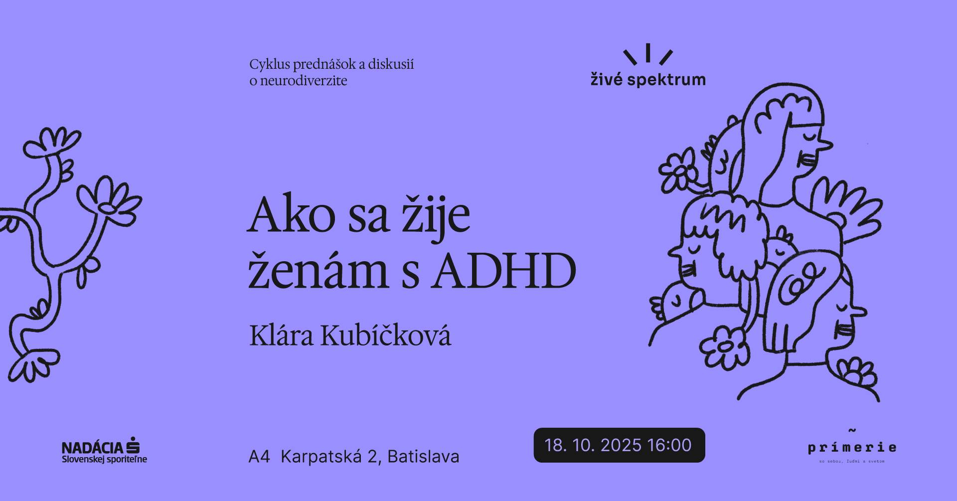 ŽIVÉ SPEKTRUM - Ako sa žije ženám s ADHD