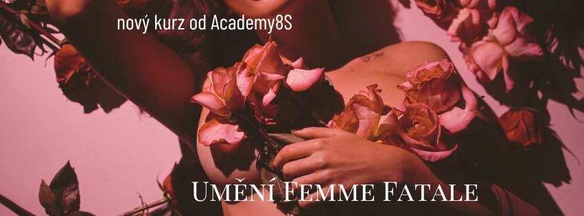 Umění Femme Fatale – kurz pro ženy