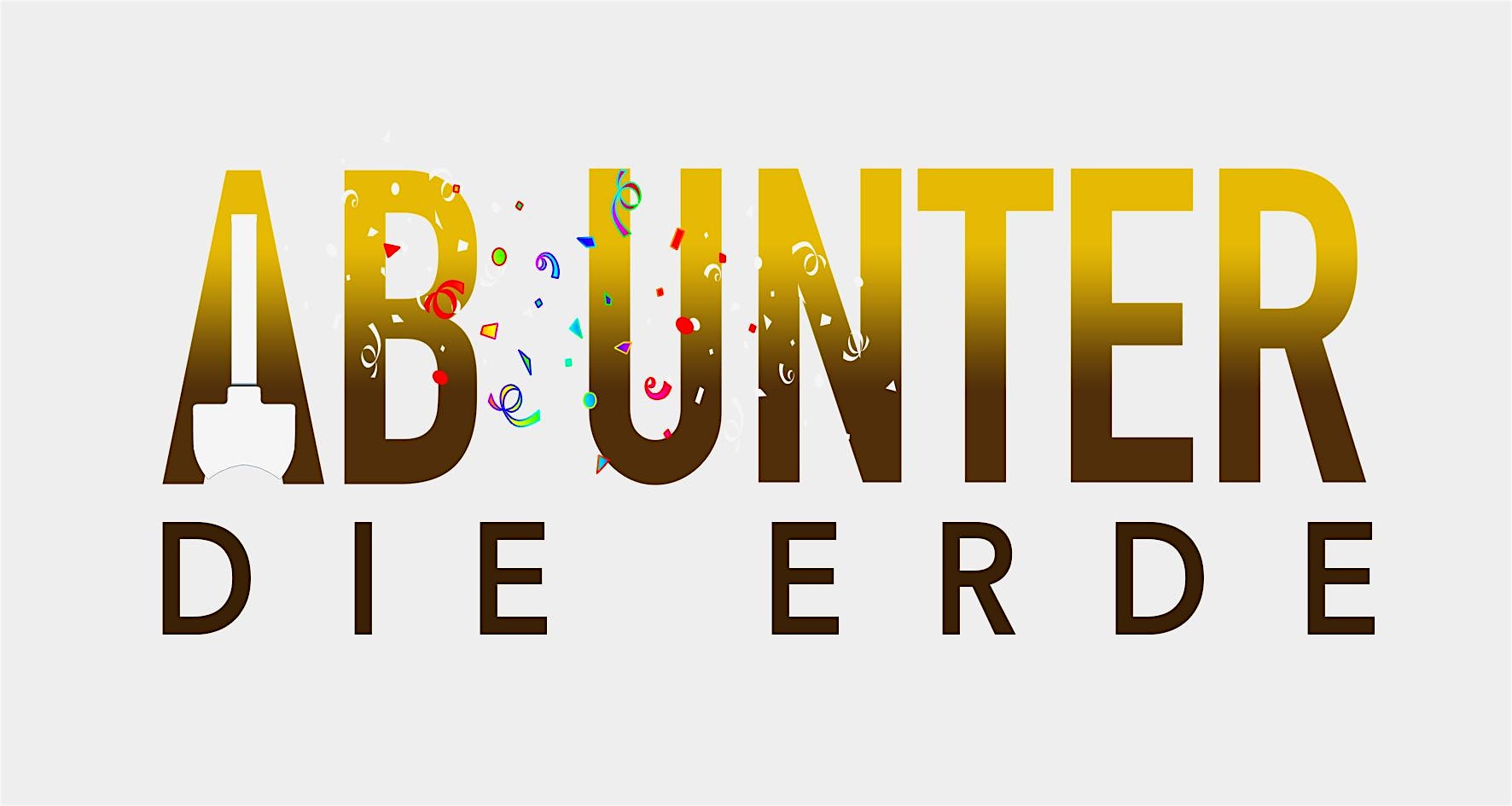 Ab unter die Erde Geburtstagsparty!