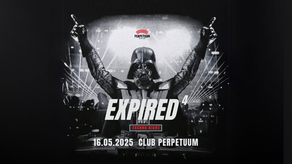 Expired^4 - Dark Room • Perpetuum • 16.5.2025
