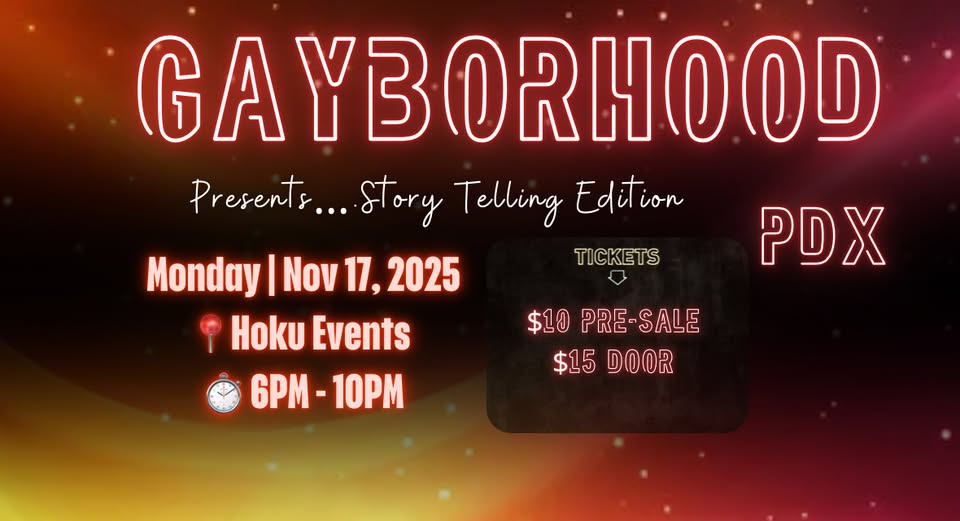Gayborhood Presents...Story Telling Edition