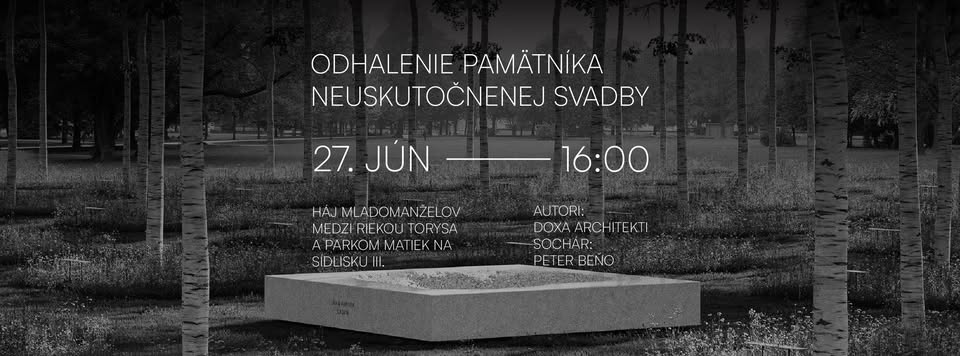 Odhalenie Pamätníka neuskutočnenej svadby