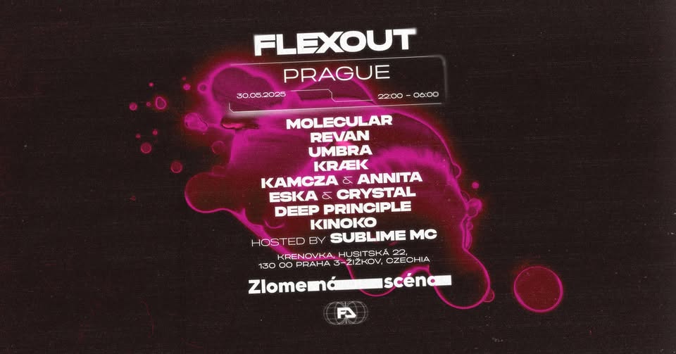 Zlomená Scéna x Flexout Audio w/ MOLECULAR, REVAN, UMBRA, KRÆK