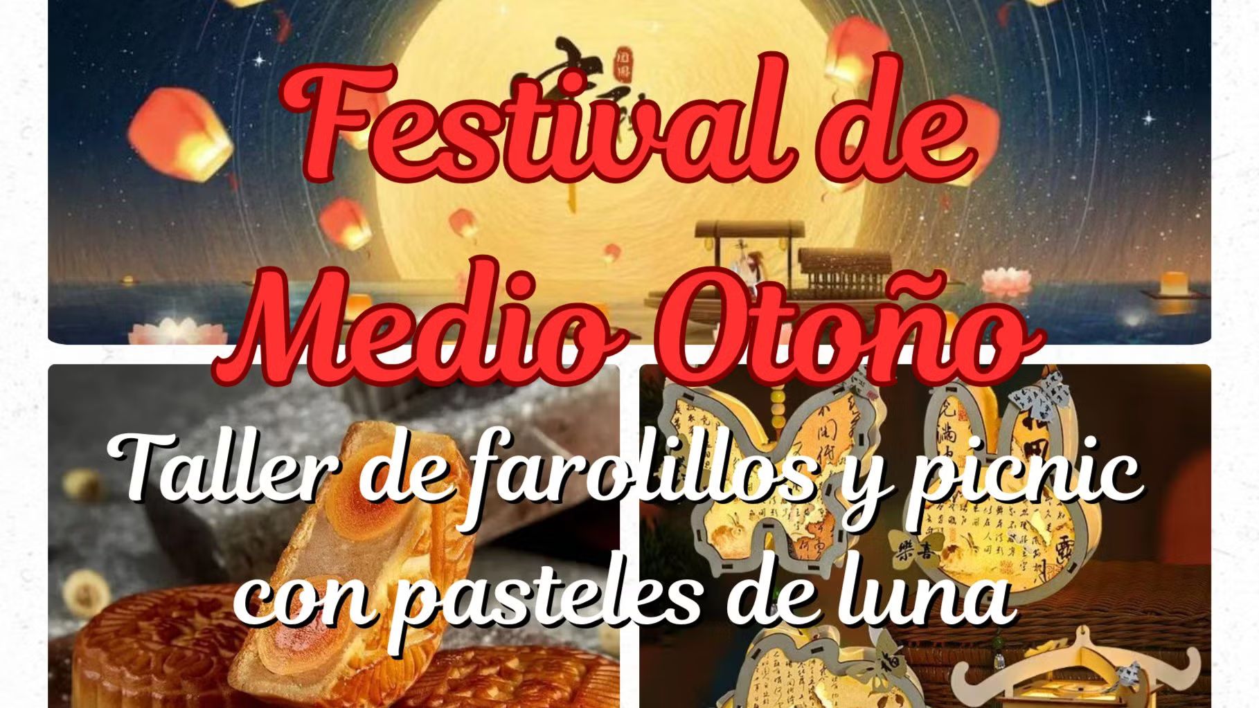 🎑Festival de Medio Otoño 🏮Taller de Farolillos y 🥮Pasteles de Luna