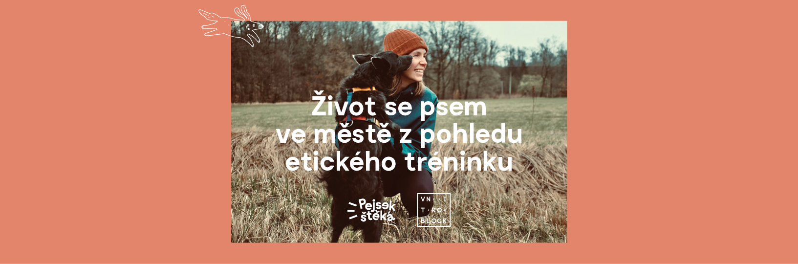 Život se psem ve městě z pohledu etického tréninku