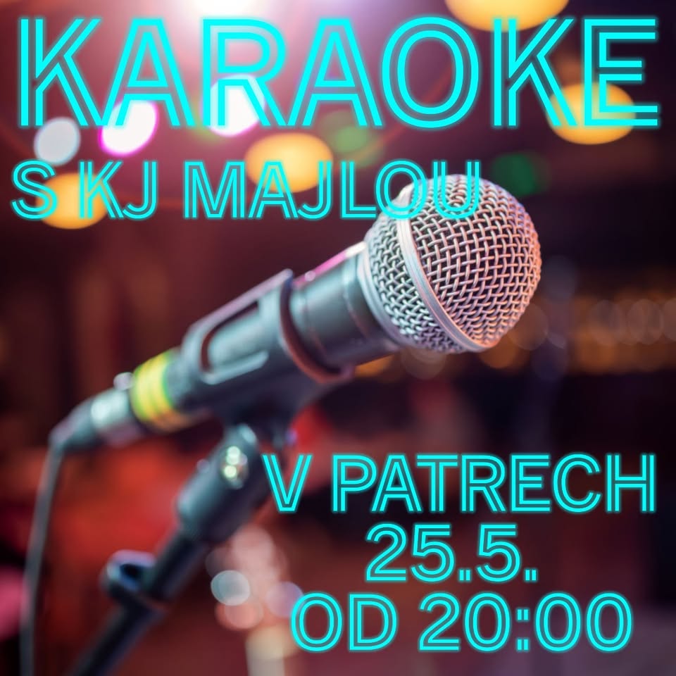 KARAOKE s KJ Majlou v Patrech