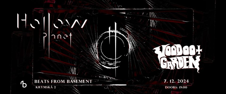 Hollow Planet & Voodoo Garden