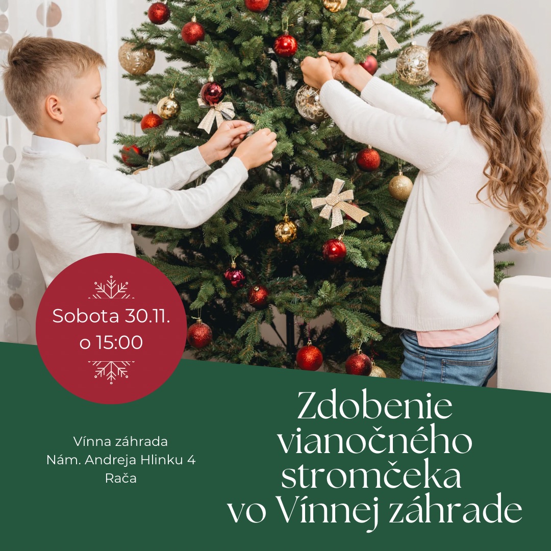 Ozdobovanie vianočného stromčeka vo Vínnej záhrade