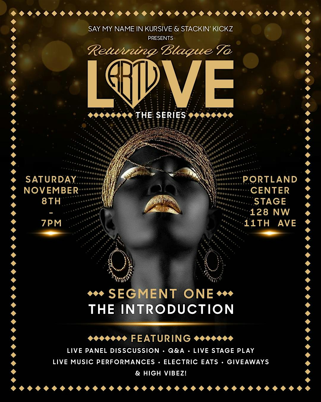 RETURNING BLAQUE TO LOVE: THE INTRODUCTION