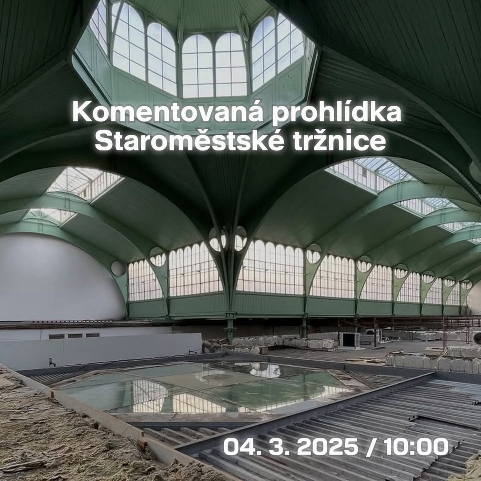 Komentovaná prohlídka Staroměstské tržnice