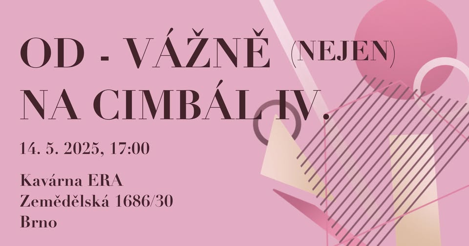 OD-VÁŽNĚ (NEJEN) NA CIMBÁL IV.
