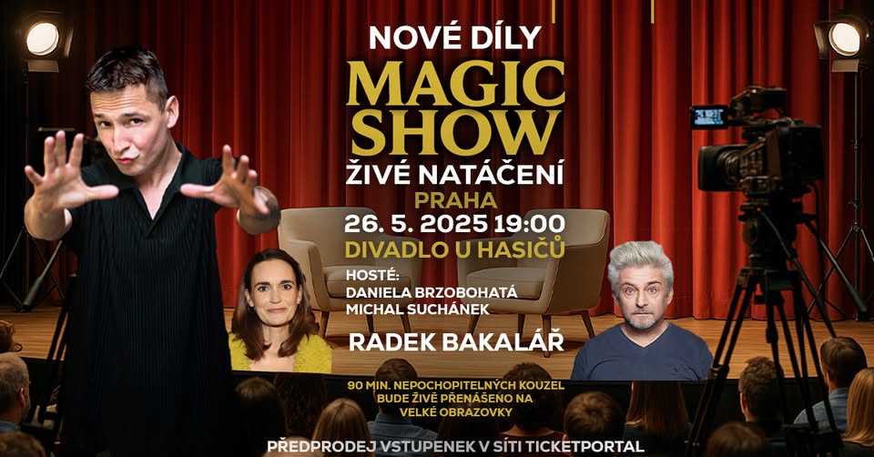 Živé natáčení nových dílů MAGIC SHOW. Hosté Michal Suchánek a Daniela Brzobohatá