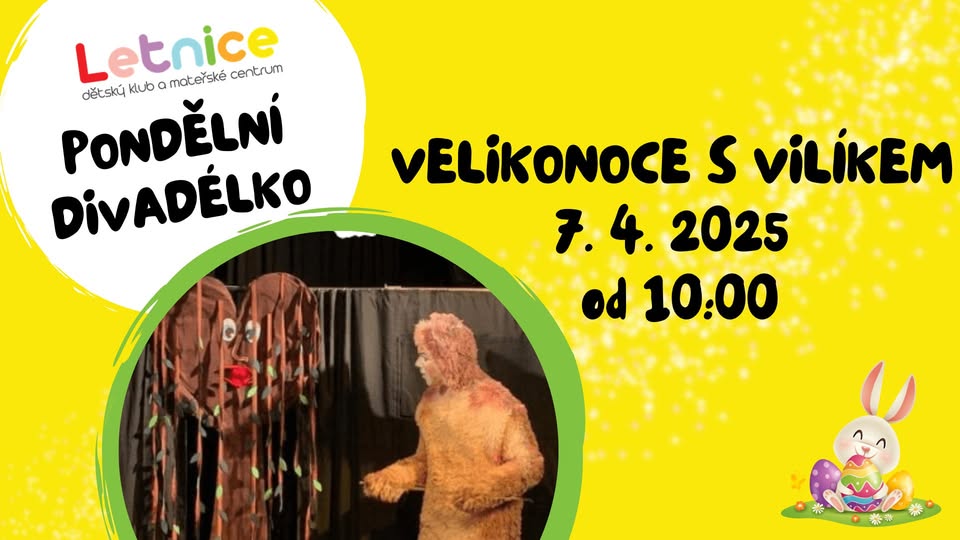 Pondělní divadélko - Velikonoce s Vilíkem
