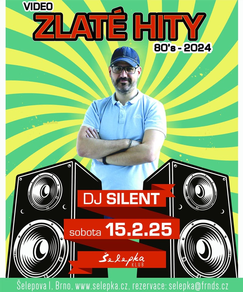 📀 video ZLATÉ HITY 80’s - 2024  📀 DJ Silent 📀 Klub - Šelepka / Brno 📀