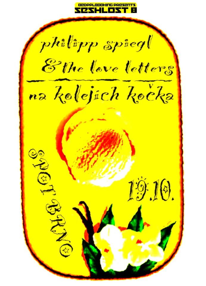 SESHLOST w / Philipp Spiegl & The Love Letters, Na Kolejích Kočka
