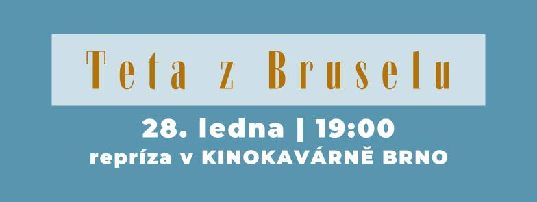 TETA Z BRUSELU - repríza v LEDNU v KINOKAVÁRNA