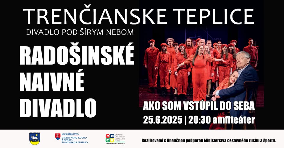 RADOŠINSKÉ NAIVNÉ DIVADLO | 25.6.2025 o 20:30