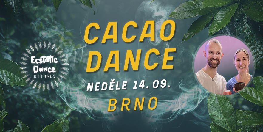 Cacao Dance 14. 9. | Domeček BRNO