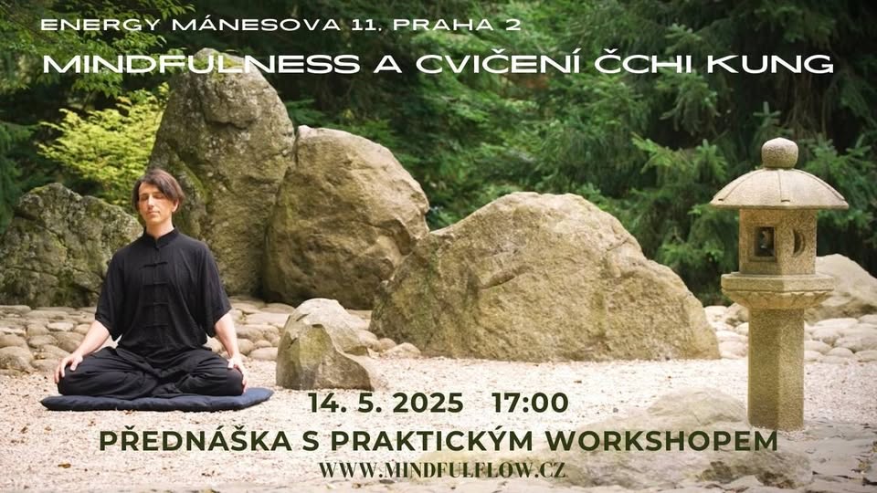 Mindfulness a cvičení Čchi Kung