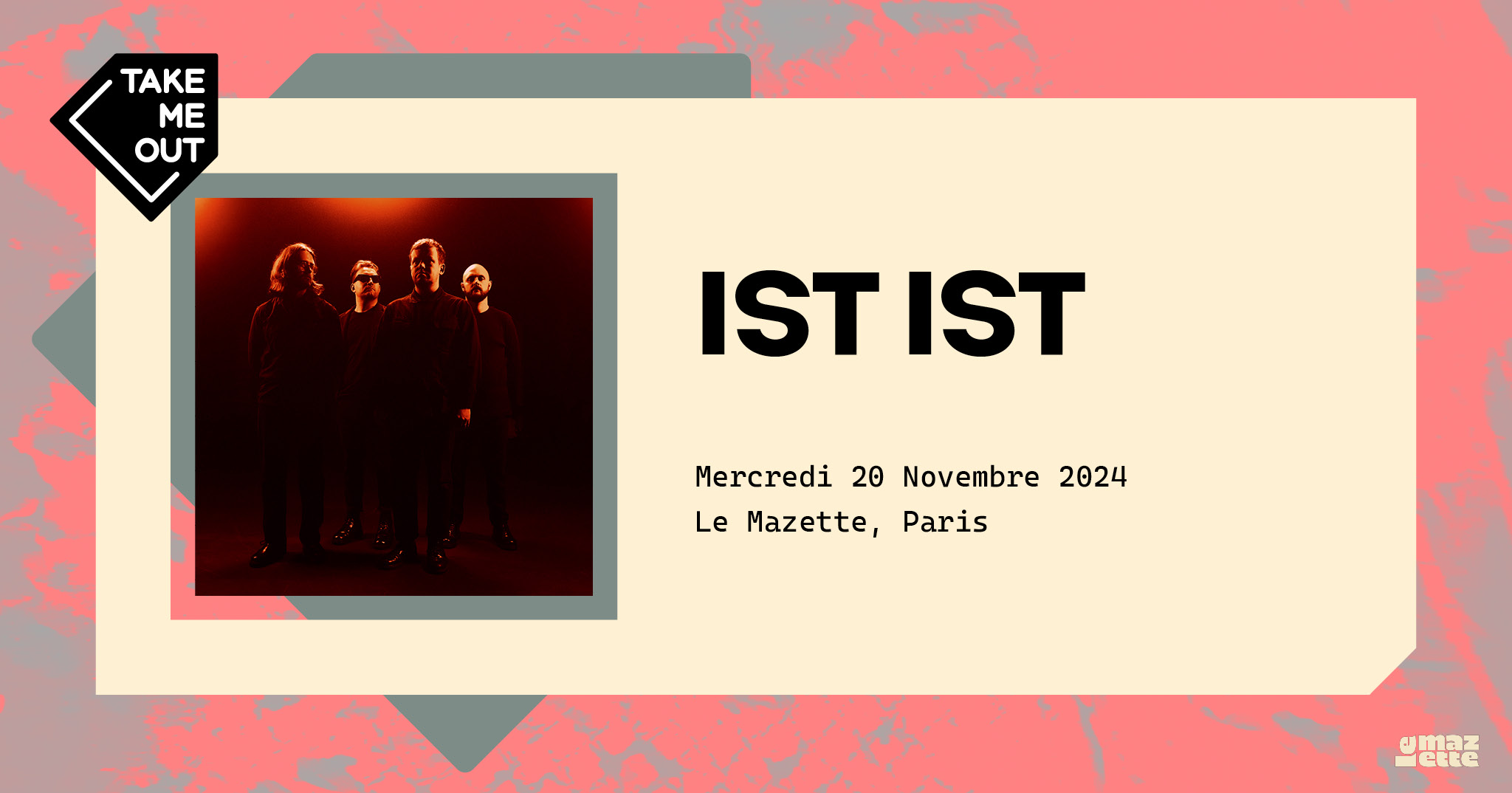 Concert - IST IST @Le Mazette · Paris