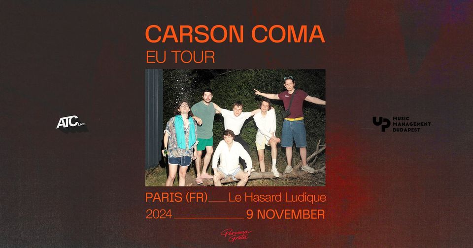 Carson Coma @ Le Hasard Ludique // 09.11.2024