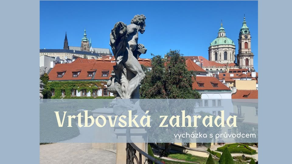 Vrtbovská zahrada, vycházka s průvodcem