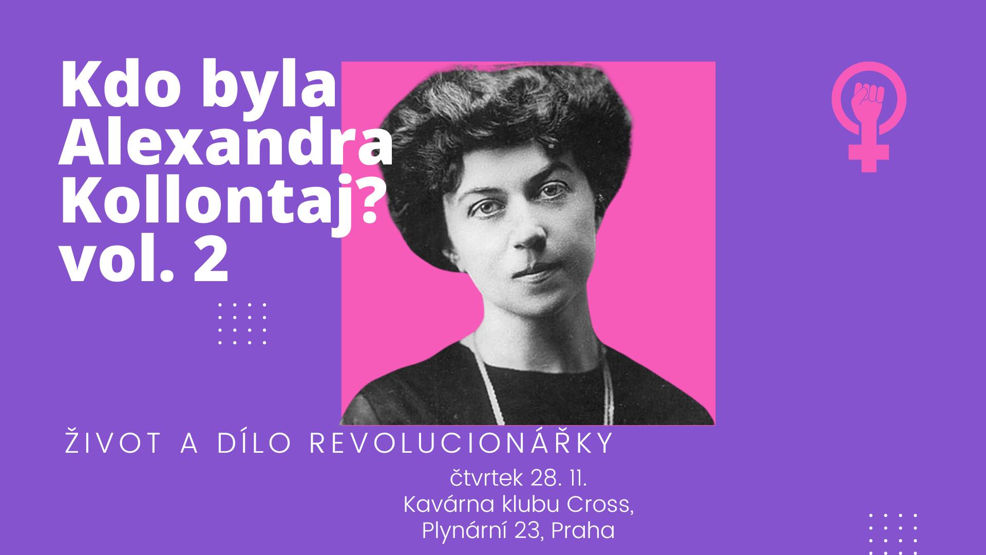 Kdo byla Alexandra Kollontaj? vol. 2