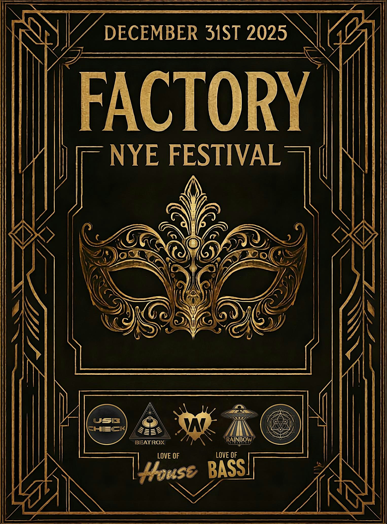 FACTORY NYE FESTIVAL - @  Wonderlove_PDX