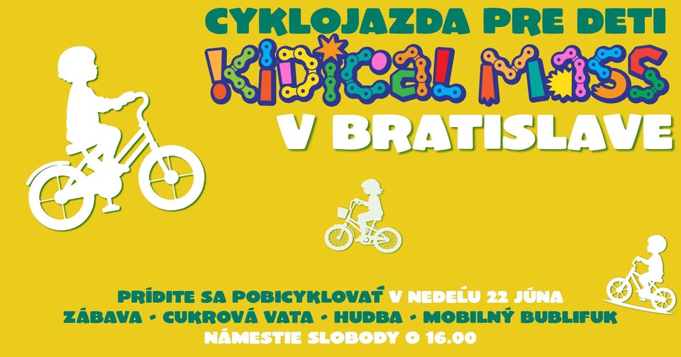 Kidical Mass Bratislava - Cyklojazda pre deti a rodičov