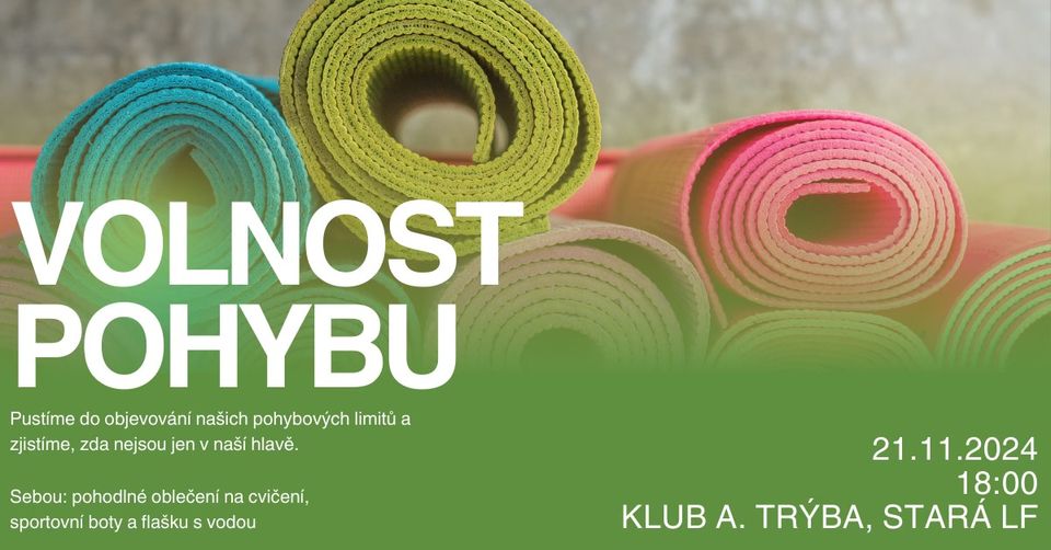 Mental heath night: Volnost pohybu