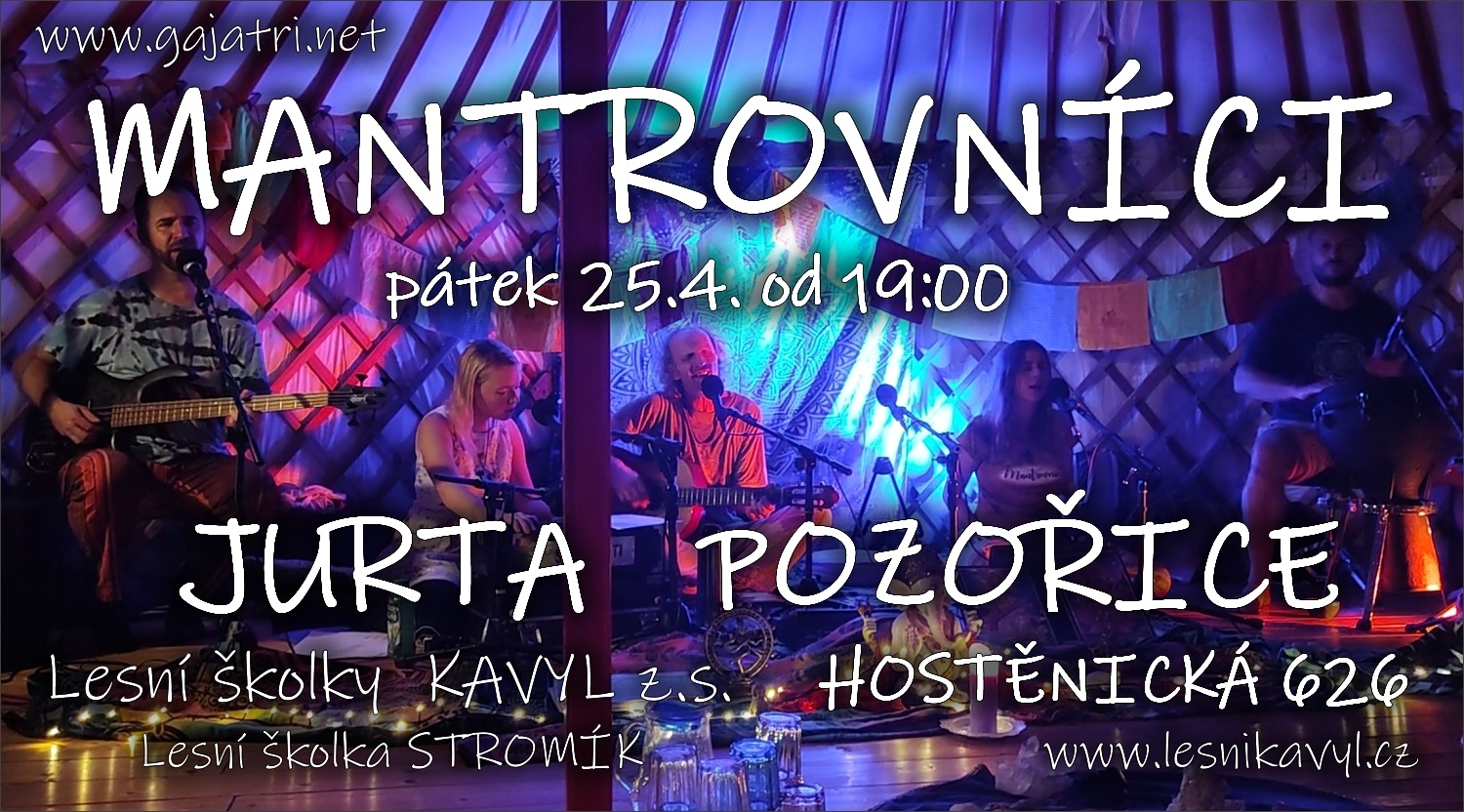 Mantrovníci v jurtě v Pozořicích