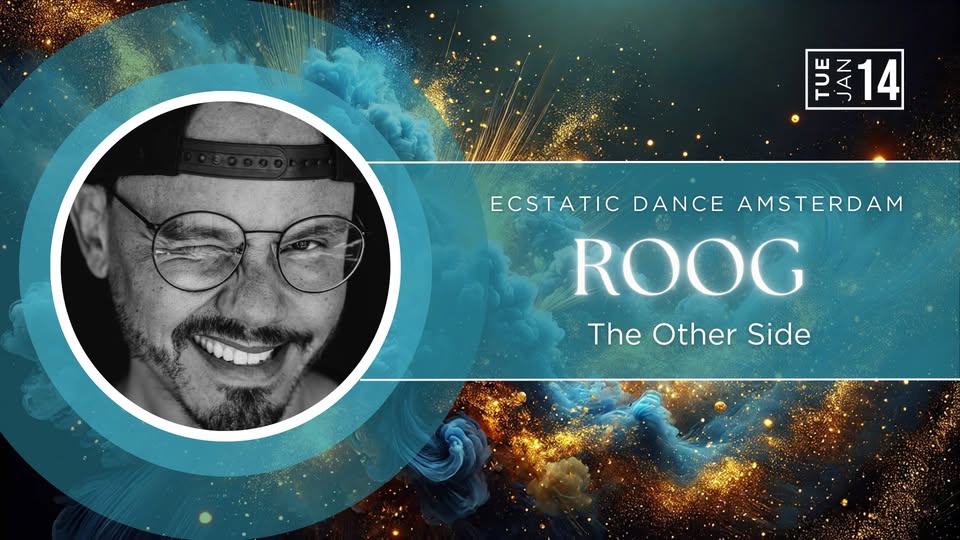 Ecstatic Dance Amsterdam ⭐️ | ROOG