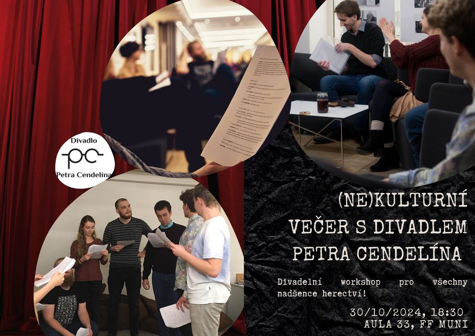 (Ne)kulturní večer s Divadlem Petra Cendelína