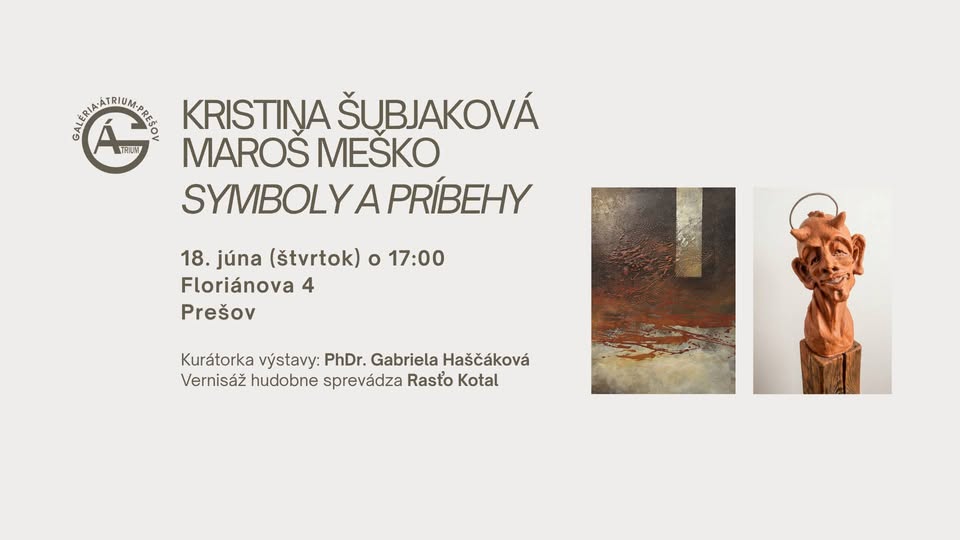 Kristina Šubjaková & Maroš Meško – Symboly a príbehy | vernisáž výstavy