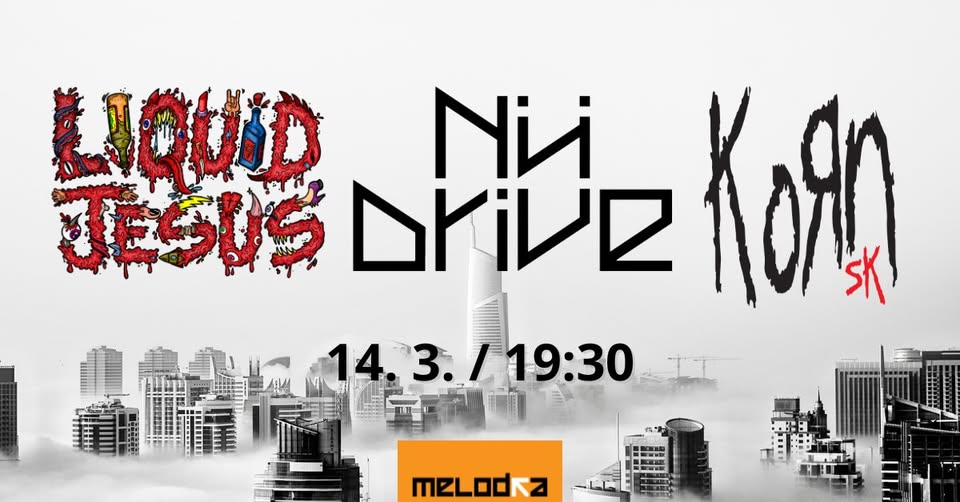 NüDrive + KoRn SK + Liquid Jesus - křest desky New Drive