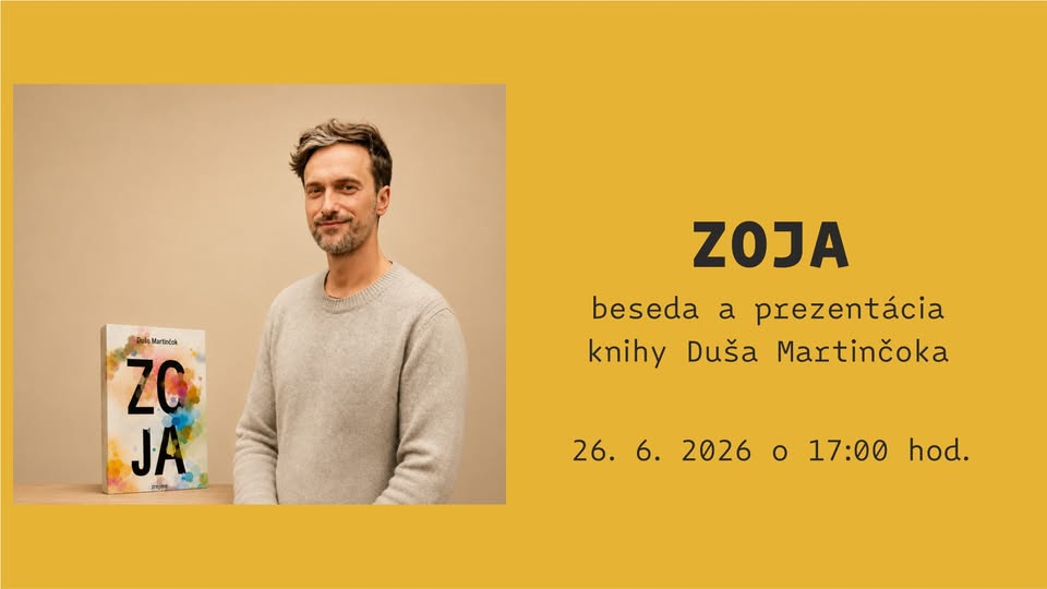 ZOJA – beseda a prezentácia knihy Duša Martinčoka