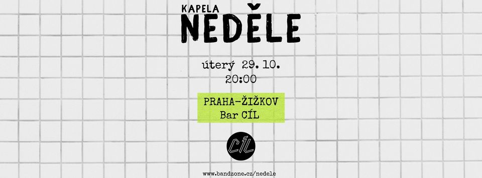 Kapela NEDĚLE | CÍL LIVE