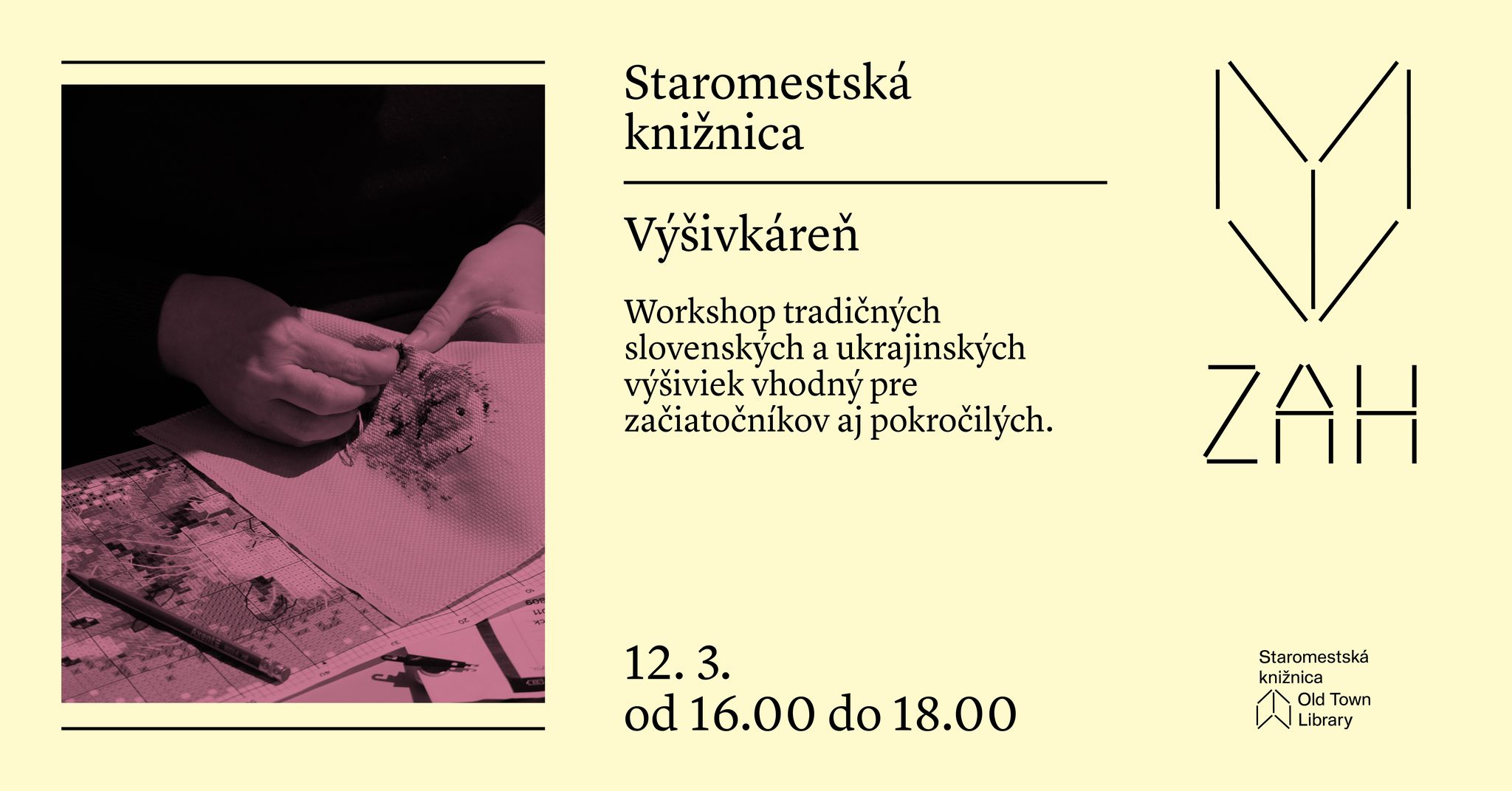 Výšivkáreň / Майстерня з вишивки