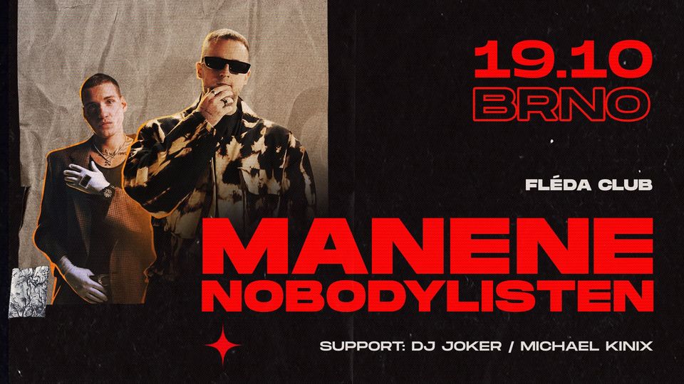 MANENE & NobodyListen | Fléda | 19.10.2024