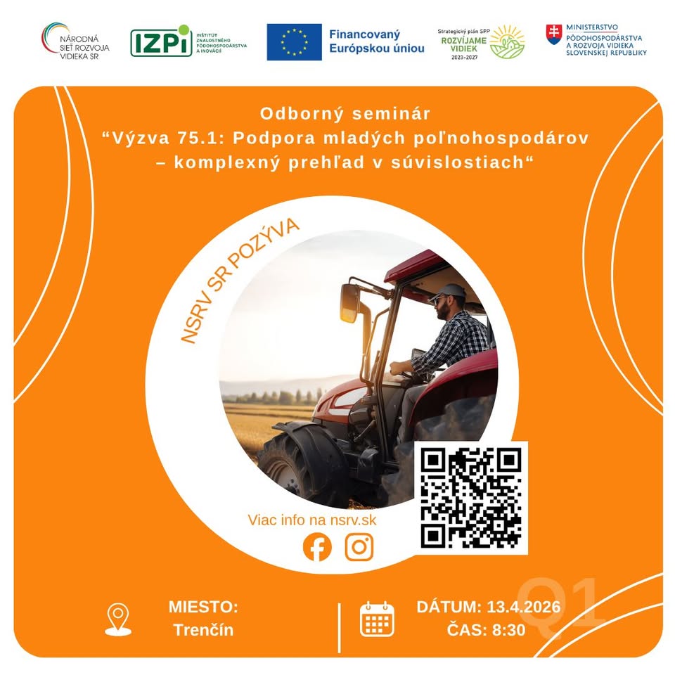 Odborný seminár „Výzva 75.1: Podpora mladých poľnohospodárov – komplexný prehľad v súvislostiach“